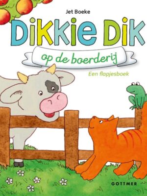 Dikkie dik op de boerderij geel