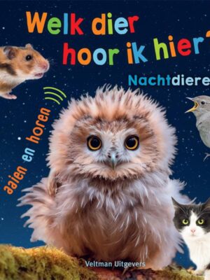 Welk dier hoor ik hier? - Nachtdieren