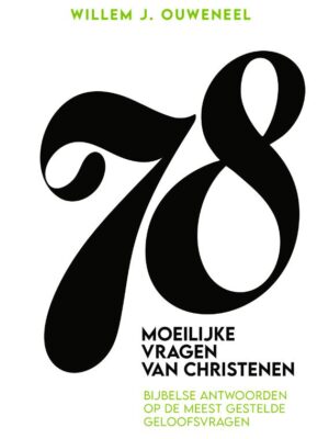 78 Moeilijke vragen van christenen