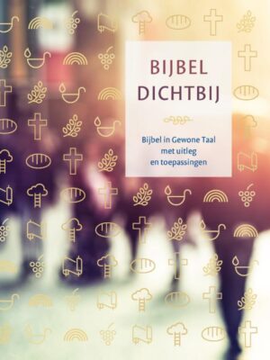 Bijbel Dichtbij BGT