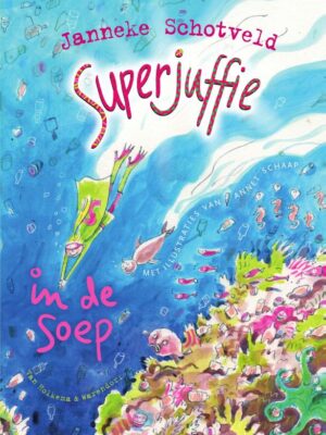 Superjuffie in de soep