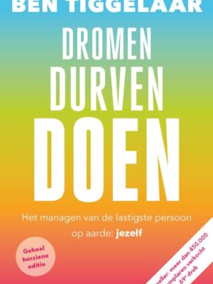 Dromen, Durven, Doen