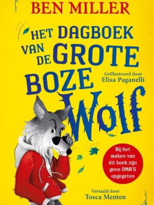 Dagboek van de Grote Boze Wolf