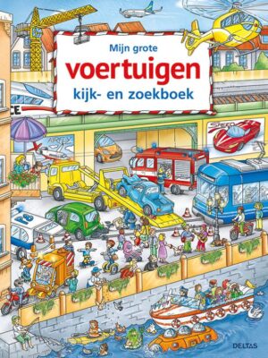 Mijn grote voertuigen kijk- en zoekboek