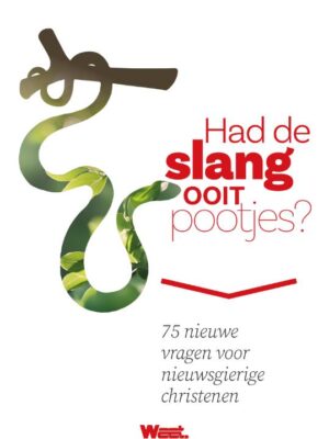 Weet - Had de slang ooit pootjes?