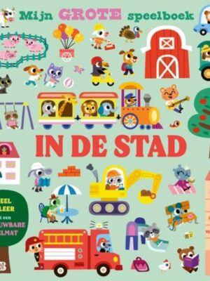 Mijn grote speelboek: In de stad