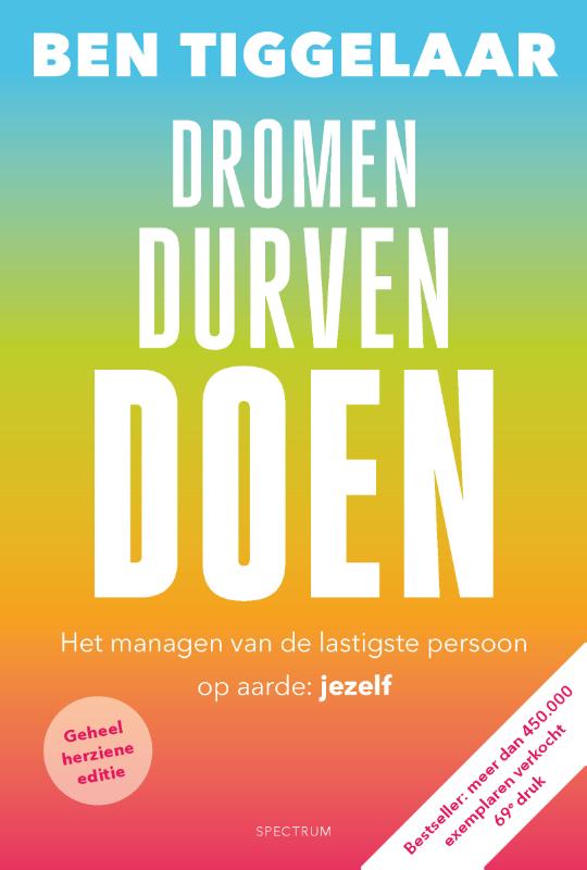 Dromen, Durven, Doen