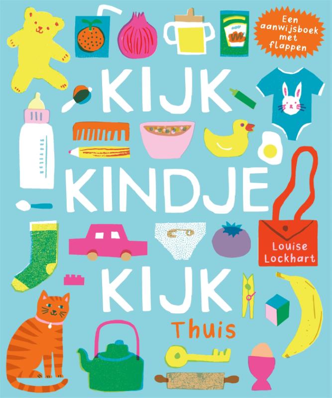 Kijk kindje kijk -thuis
