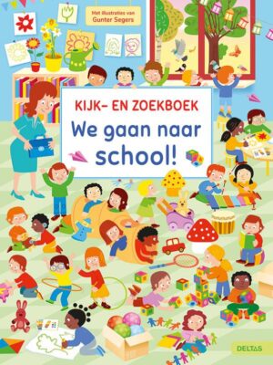We gaan naar school! Kijk- en zoekboek
