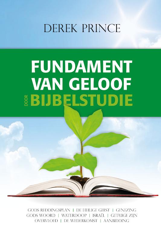 Fundament van geloof door bijbelstudie
