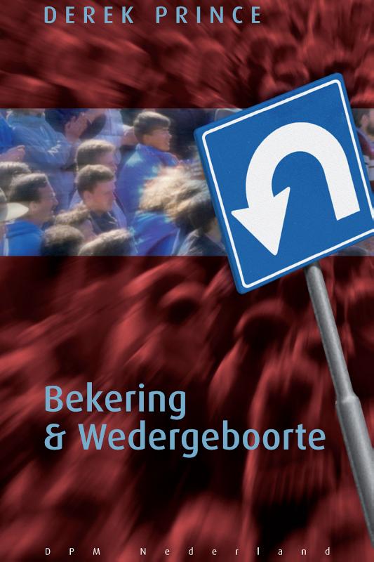 Bekering en wedergeboorte
