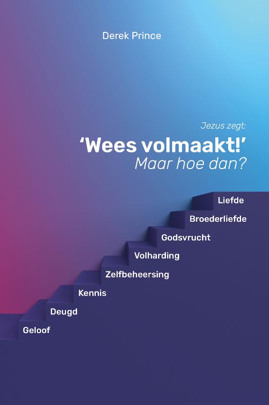 Wees volmaakt maar hoe