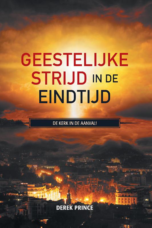 Geestelijke strijd in de eindtijd