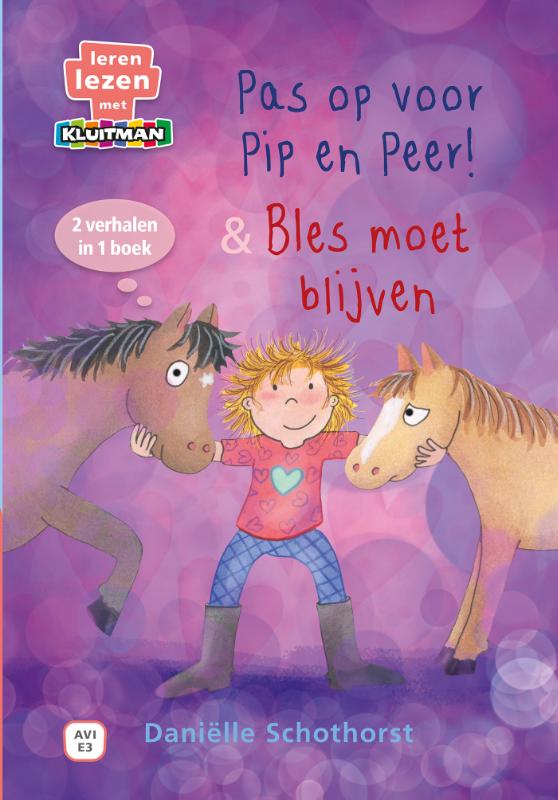 PIP EN PEER Pas op voor Pip en Peer!&B