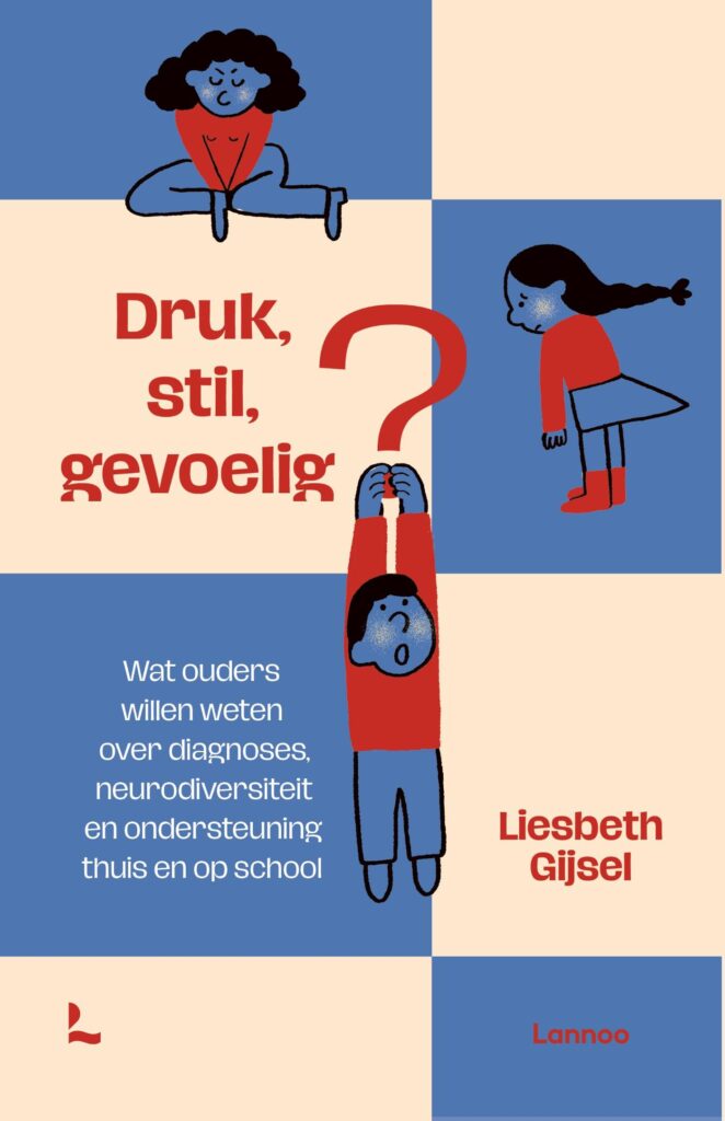 Druk, stil, gevoelig?
