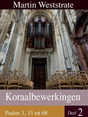 Koraalbewerkingen, dl 2