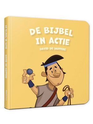 De Bijbel in Actie – David