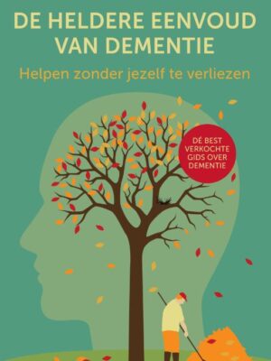Heldere eenvoud van dementie