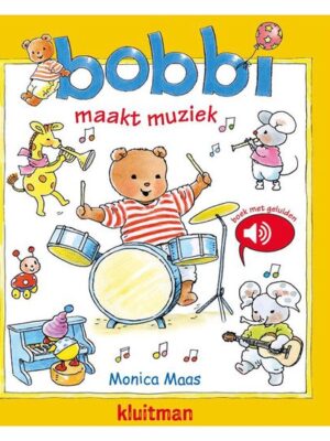 Bobbi maakt muziek - geluidenboek