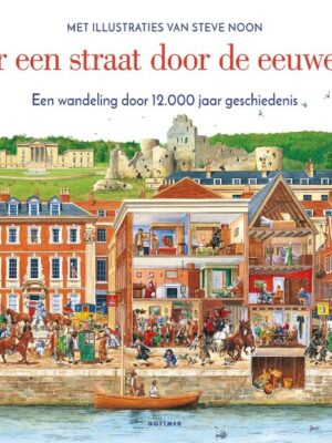 Zomaar een straat door de eeuwen heen