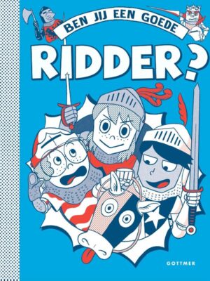 Ben jij een goede ridder?
