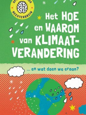 Hoe en waarom van klimaatverandering