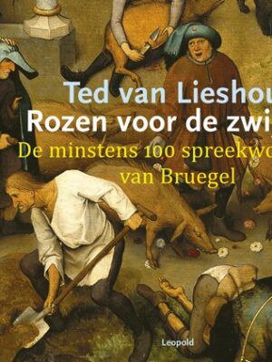 Rozen voor de zwijnen