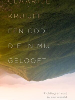 God die in mij gelooft