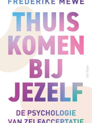 Thuis komen bij jezelf