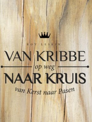 Van kribbe naar kruis