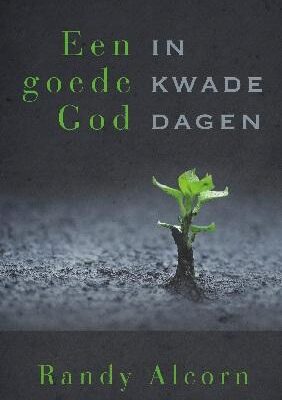 Goede God in kwade dagen