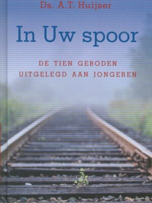 In Uw spoor