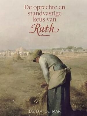 Oprechte en standvastige keus van ruth