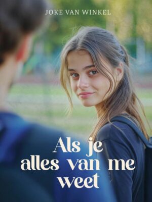 Als je alles van me weet