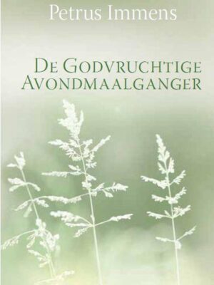 Godvruchtige avondmaalganger