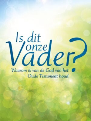Is dit onze Vader