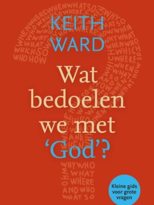 Wat bedoelen we met God