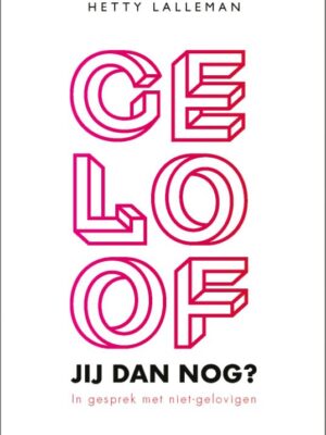 Geloof jij dan nog?