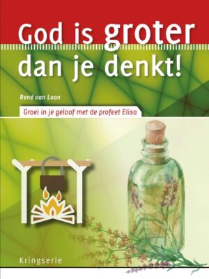 God is groter dan je denkt