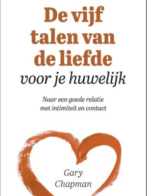 Vijf talen van de liefde voor je huwelij
