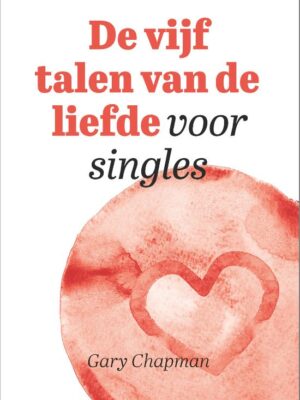 Vijf talen van de liefde voor singles