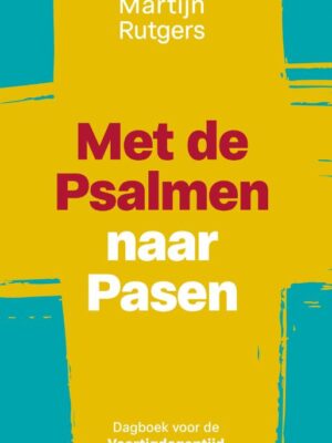 Met de Psalmen naar Pasen