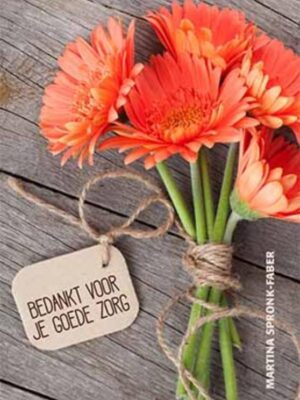 Bedankt voor je goede zorg