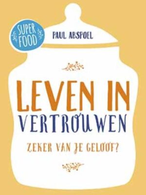 Leven in vertrouwen