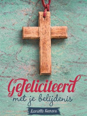 Gefeliciteerd met je belijdenis