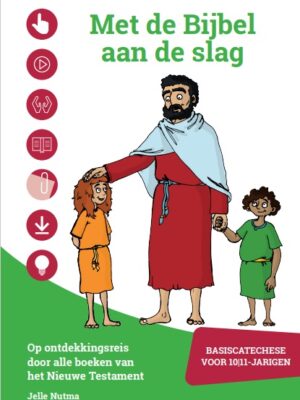 Met de bijbel aan de slag NT