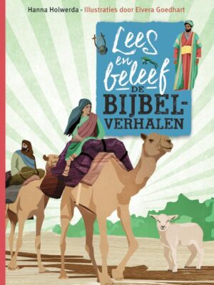 Lees en beleef de bijbelverhalen