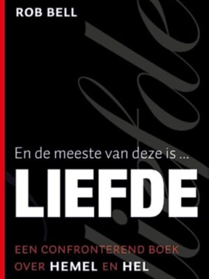 En de meeste van deze is liefde