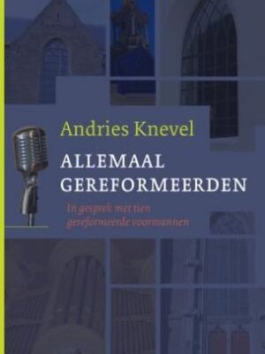 Allemaal gereformeerden