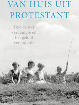 Van huis uit protestant